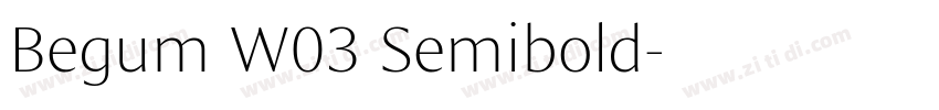 Begum W03 Semibold字体转换